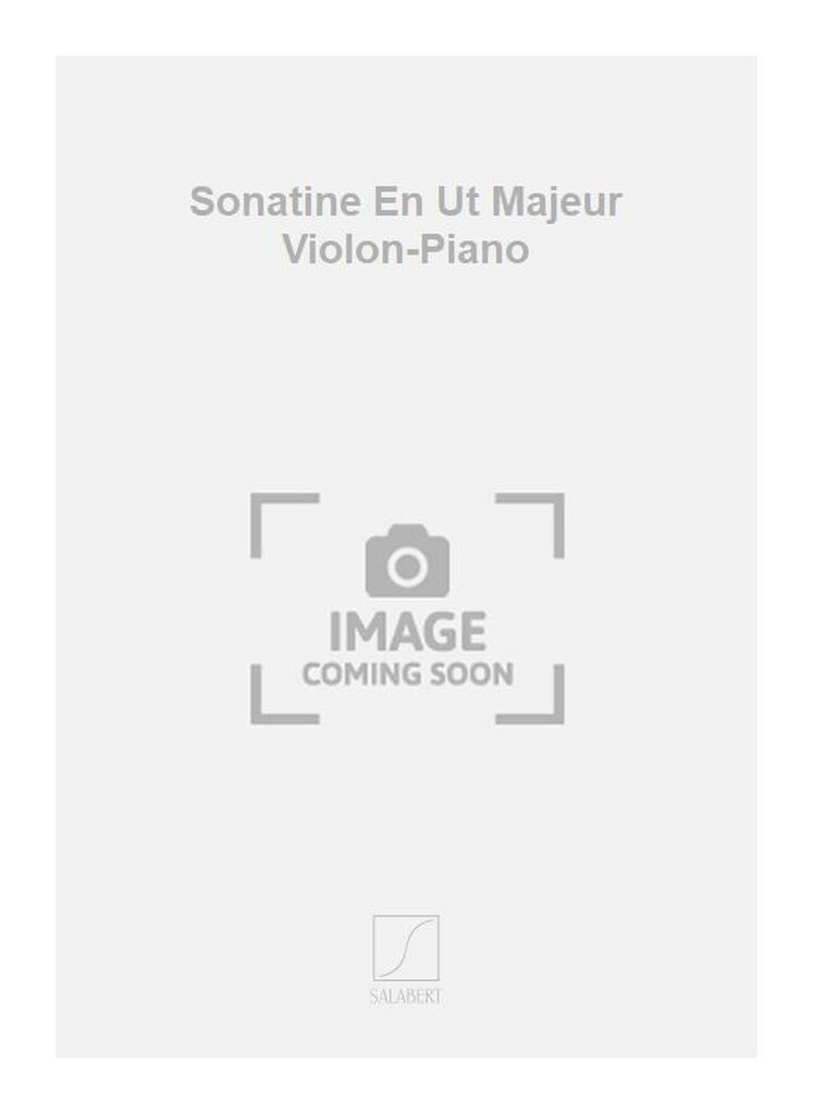 Sonatine En Ut Majeur Violon-Piano